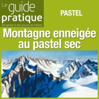 Paysage de montagne enneigée, pastel sec - Guide Pratique Numérique