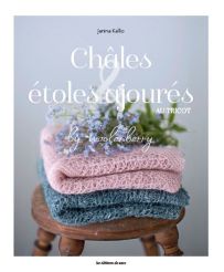 Châles & étoles ajourés by Woolenberry - Janina Kallio