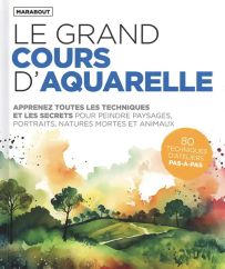 Le grand cours d'aquarelle par Grahame Booth et Alisa Adamsone 9782501190671