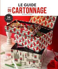 Le guide du cartonnage - Bernadette Chiffoleau - 9782756540115