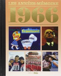1966 - Les années mémoire - Editions Notre Temps - Achat livre sur Divertistore