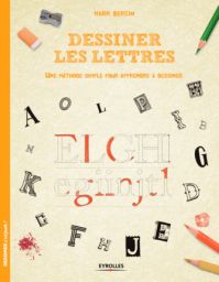livre Dessiner les lettres Une méthode simple pour apprendre à dessiner