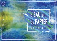 Livre D'eau et de papier - Martine Jolit - Les Editions du bord du Lot - Achat livre sur divertistore