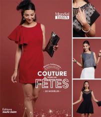 Couture pour les fêtes - 20 modèles à coudre - Marion Costamagna - Editions Marie Claire