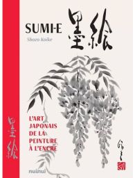 Livre sur l'art japonais de la peinture à l'encre par Shozo Koike 9782889755585