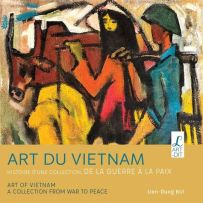 Art du Vietnam - Histoire d'une collection, de la guerre à la paix Livre Beaux-Arts 
