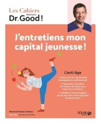 J'entretiens mon capital jeunesse ! - J'entretiens mon capital jeunesse ! - L'anti-âge - Marie-Christine Colinon - 9782263179822 - livre en vente sur Divertistore.com