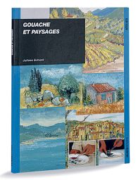 Gouache et paysages