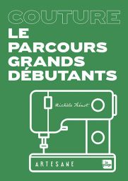 Livre Couture - Le parcours grands débutants 9782383381938