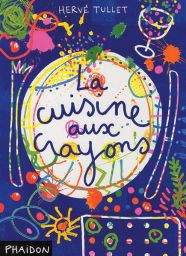 La cuisine aux crayons - Hervé Tullet 9780714862286
