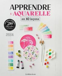 Apprendre l'aquarelle en 10 leçons - Livre de Valérie Jay