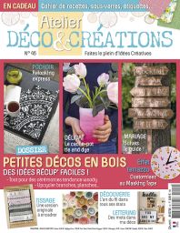 Magazine Atelier Déco et Créations n°45 - Des créations qui font du bien
