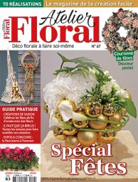 Compositions et bouquets de l'automne à l'hiver, tendance des fêtes natures pour des créations de saison spécial fêtes ave cce nouveau numéro #67 d'Atelier Floral - Achat magazine Divertistore