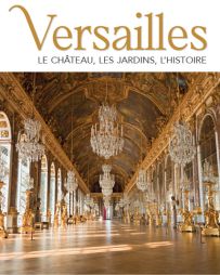 Versailles - Le château, les jardins, l'histoire - Hors-série n°1 Les Dossiers de La Marche de l'Histoire - couverture