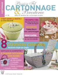 Passion Fil Cartonnage et Broderie n°20 - Vos créations colorées illustrées étape par étape