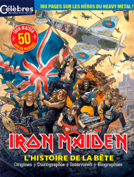 Célèbres hors série n°1 - Iron Maiden - L'histoire de la bête - couverture