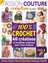 L'art du crochet - Passion Couture Hors-série 01
