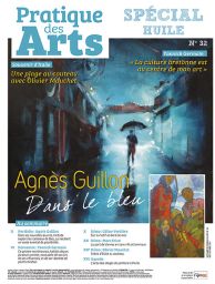 Cahier spécial HUILE n°32 - Pratique des Arts