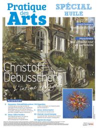 Cahier spécial HUILE n°36 - Pratique des Arts