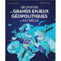 Couverture du livre Décrypter les grands enjeux géopolitiques du XXIᵉ siècle de Baptist Cornabas, éditions Larousse : carte du monde stylisée en bleu avec loupes et repères rouges sur les zones stratégiques.