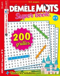Le magazine Démêle-mots Super Book n°8 : Ce sont 200 grilles avec 7400 mots mêlés à découvrir au format de poche