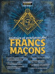 magazine dossiers secrets francs-maçons franc-maçonnerie hiram agapes ésotérisme antimaçonnisme