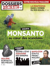 magazine dossiers secrets monsanto scandale roundup agrochimie pesticides glyphosates molière opération homo franc-maçon zététique