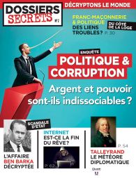 magazine dossiers secrets politique corruption argent pouvoir franc-maçonnerie ben barka talleyrand