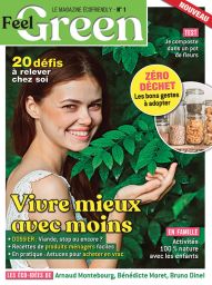 Feel Green n°1 - Le magazine écofriendly