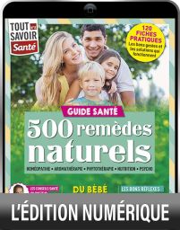 TELECHARGEMENT : Le guide santé : 500 remèdes naturels - Tout Savoir Santé numéro 8
