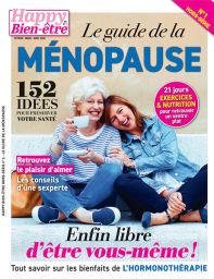 Le guide de la ménopause  - Happy Bien-Être hors-série n°1