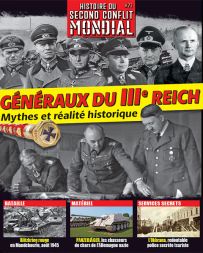Les complices du Führer - Au service de l'horreur - Histoire du Second Conflit Mondial n°69