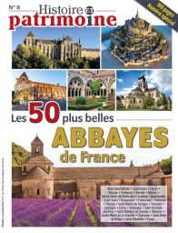 Les 50 plus belles abbayes de France - Histoire et Patrimoine 08 - Diverti Editions