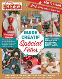 Le guide créatif spécial FÊTES magazine J'aime Créer n°6 achat livre Diverti store