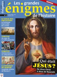 Les grandes énigmes de l'histoire 2 - Qui était Jésus ?