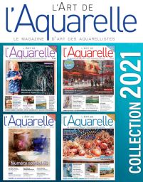 Collection 2021 complète du magazine L'Art de l'Aquarelle : 4 numéros collectors - Diverti Editions