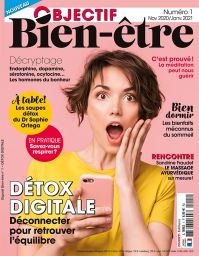 Objectif Bien Etre 01 - Le magazine qui vous veut du bien - Diverti Editions