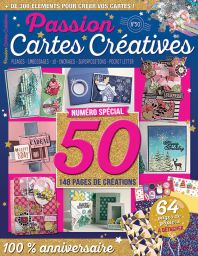 magazine Passion Cartes Créatives 50 numéro spécial - 148 pages de créations