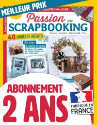 Abonnement 2 ANS Passion Scrapbooking