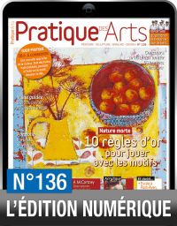 TELECHARGEMENT - Pratique des Arts numéro 136 - Aquarelle, pastel, acrylique, huile - Achat Diverti Store
