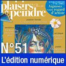 Téléchargement de Plaisirs de Peindre n°51