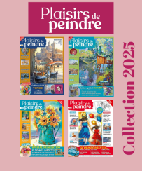 Collection 2025 complète - Plaisirs de Peindre : 4 numéros collectors