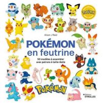 Couverture du livre Pokémon en feutrine présentant de nombreux Pokémon emblématiques à fabriquer en feutrine, dont Pikachu, Bulbizarre, Salamèche et Évoli.