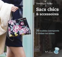 Sacs chics et accessoires - Dominique Ribour - L'Inédite - Achat livre sur Divertistore
