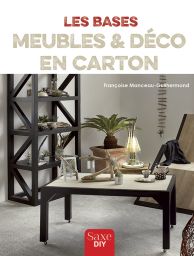 Meubles et déco en carton - Françoise Manceau Guihermond - Editions de Saxe - Achat livre sur Divertistore