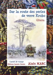 Sur la route des perles de verre Krobo - Alain Marc - Autoédité - Achat livre sur Divertistore