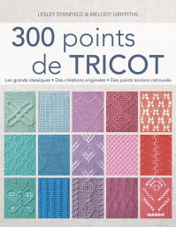 300 points de tricot - Leslie Stanfield - Mango - Achat livre sur Divertistore