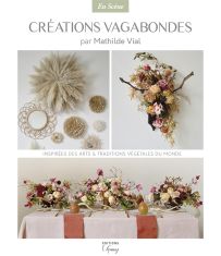 Créations vagabondes - Mathilde Vial - Editions Charlette Grange - Achat livre sur Divertistore