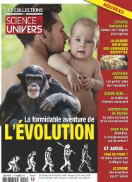 Les Collections de Sciences & Univers 01 - La formidable aventure de l'évolution