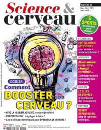 Comment booster son cerveau - Science et Cerveau 12 - Magazine de Diverti Editions - comment la neurosplasticité peut nous aider - Apprendre à optimiser sa mémoire